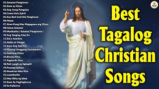 Best Tagalog Christian Songs With Lyrics 🙏 Tagalog Worship Songs Collection [upl. by Yroc973]