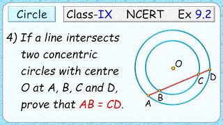 4 If a line intersects two concentric circles with centre O at A B C and D prove that AB  CD [upl. by Atteynek390]