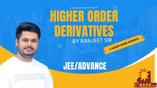 Higher Order Derivatives by Ranjeet Sir Career Xone Gondia maths jee [upl. by Anesuza]