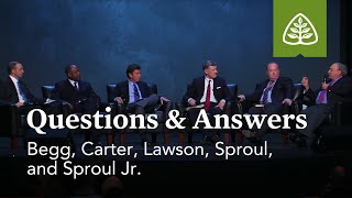 Begg Carter Lawson Sproul and Sproul Jr Questions and Answers 1 [upl. by Bibbie]