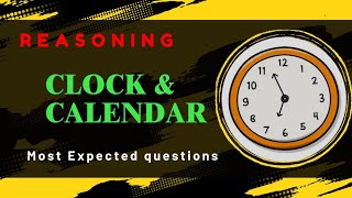 Clock and Calendar Reasoning  Concept and Questions solved  apssb csat SimpleWays31 [upl. by Eimot]