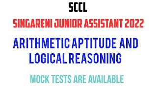 Singareni Junior Assistant Exam 2022  Arithmetic Aptitude and Logical Reasoning  SCCL  Top MCQs [upl. by Pepita]