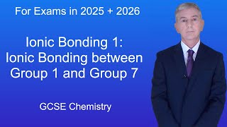 GCSE Chemistry Revision quotIonic Bonding 1 Ionic Bonding between Group 1 and Group 7quot [upl. by Resor]