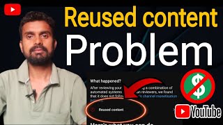 Reused content monetization problem solve  reused content policy 😰😭😰 [upl. by Masson]