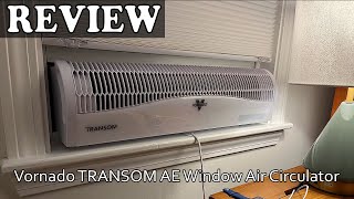 Vornado Transom AE Window Air Circulator  Review 2024 [upl. by Haididej]