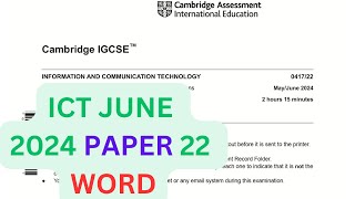 2024 June Paper 22 WORD SECTION Cambridge 0417 ICT IGCSE [upl. by Nimesay]