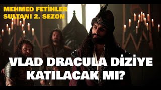 Vlad Dracula Diziye Katılacak mı Kazıklı Voyvoda Vlad Dracula Kimdir [upl. by Audri902]