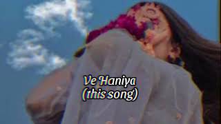 Ve Haniya song [upl. by Yi]