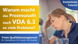 Prozessaudit nach VDA 63  Problem oder Hilfe [upl. by Lansing]