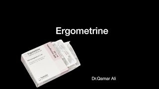 Ergometrine definition use action of drug Contraindication side effect of drug doses [upl. by Ayotol]