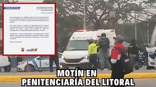 Amotinamiento en la Penitenciaría del Litoral deja varias víctimas [upl. by Maccarthy]