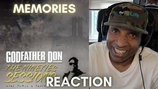 Godfather Don quotMemoriesquot REACTION [upl. by Dygert]