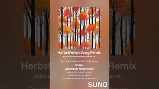 HerbstFerien Song Remix Official Music Video [upl. by Aihsa]