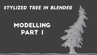 How To Make Stylized Low Poly Tree In Blender 28 Beginner Tutorial  Modelling 12 [upl. by Radack]