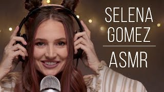 SELENA GOMEZ ASMR w Courtney Randall [upl. by Wolfie121]