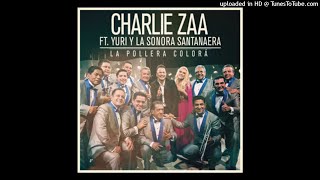 Charlie Zaa ft Yuri amp La Sonora Santanera  La Pollera Colorá En Vivo [upl. by Lempres]