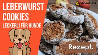 Leberwurst Cookies für Hunde  Leckerli Rezept 🐶 [upl. by Fitzsimmons]