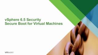 vSphere 65 Secure Boot [upl. by Anirtak]