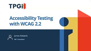 Accessibility Testing with WCAG 22 [upl. by Lahcym]