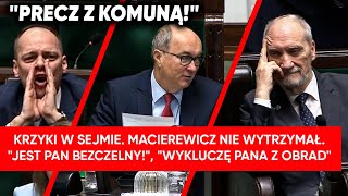 Macierewicz zagotował się po słowach Tomczyka quotPrecz z komunąquot Krzyki w Sejmie [upl. by Jevon]