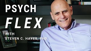 Psychological Flexibility and Compassion  Dr Steven C Hayes [upl. by Eloken]