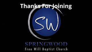 Springwood Freewill Baptist Church [upl. by Alexandros]