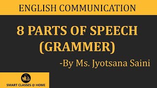 8 parts of speech grammar lecture BA MA by Jyotsna Saini [upl. by Annovaj]