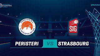 Peristeri v SIG Strasbourg  BasketballCL [upl. by Alliuqat158]