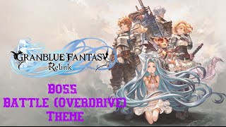 Granblue Fantasy Relink OST  Carving a Path to Skys End II Boss Overdrive Theme [upl. by Fabe]