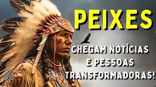 PEIXES â™“ DO LOUCO A RAINHAðŸ˜±CHEGAM NOTÃCIAS E PESSOAS TRANSFORMADORASðŸ”¥UM PEDIDO DE DESCULPAS INESPE [upl. by Eloccin]