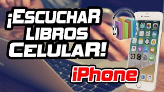 Escuchar Libros en Iphone iPad Sin Aplicaciones [upl. by Eidoow]