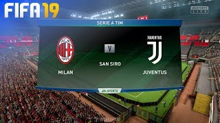 FIFA 19  AC Milan vs Juventus  San Siro [upl. by Winther683]