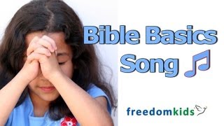 Kids Worship Songs  Bible Basics Song  Freedom Kids [upl. by Florida]