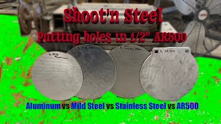 Aluminum vsMild steel vs Stainless steel vs AR500 [upl. by Netsyrc]