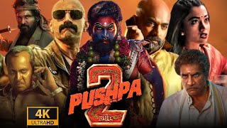 Pushpa 2 Full Movie Hindi Dubbed  Allu Arjun Rashmika Mandanna Fahadh Faasil  HD Facts amp Review [upl. by Risay]