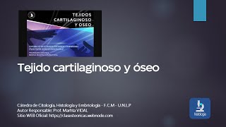 TEJIDO CARTILAGINOSO Y OSEO [upl. by Eibloc]