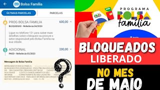 👍 BOLSA FAMÍLIA BLOQUEADO AGORA NO MÊS DE MAIO TA LIBERADO PARA PAGAMENTO [upl. by Ackerman689]