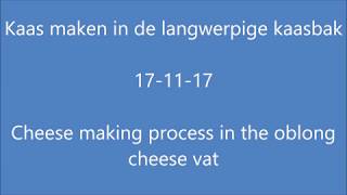 Kaas maken Langwerpige kaasbak 2017 [upl. by Faxan]