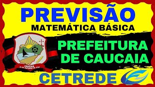 A HORA DA VERDADECONCURSO PREFEITURA DE CAUCAIA cetrede matemática concursocaucaia maths math [upl. by Nugent387]