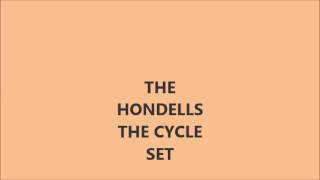 THE HONDELLS THE CYCLE SET [upl. by Leima831]