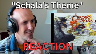 Schalas Theme carries strong emotion  Chrono Trigger OST Reaction [upl. by Edras986]