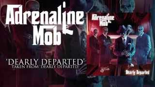 ADRENALINE MOB  Dearly Departed Album Track [upl. by Scriven644]