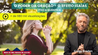 O PODER DA ORAÇÃO  O EFEITO ISAÍAS  FÍSICA QUÂNTICA [upl. by Rorke]