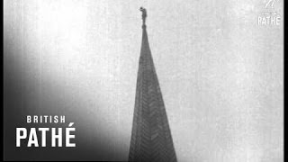 A Daring Prank Steeplejack Climbs Church Spire 1920 [upl. by Vasileior]