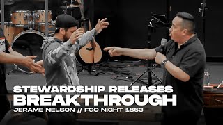 Stewardship Releases Breakthrough  Jerame Nelson  FGO Night 1863  April 21 2024 [upl. by Atilem]