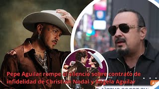 Pepe Aguilar rompe el silencio sobre contrato de infidelidad de Christian Nodal y Ángela Aguilar [upl. by Birecree]