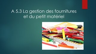 La gestion des fournitures et du petit matériel [upl. by Ollecram86]