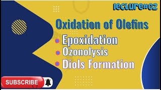 Oxidation of OlefinsalkenesMethods Mechanisms and ExamplesUrdu Hindhi Tutorialoxidation [upl. by Hurst]