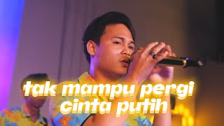 TAK MAMPU PERGI x CINTA PUTIH HESTAMMA COVER [upl. by Anyk]