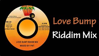 Love Bump Riddim Mix 1997 [upl. by Atteval]